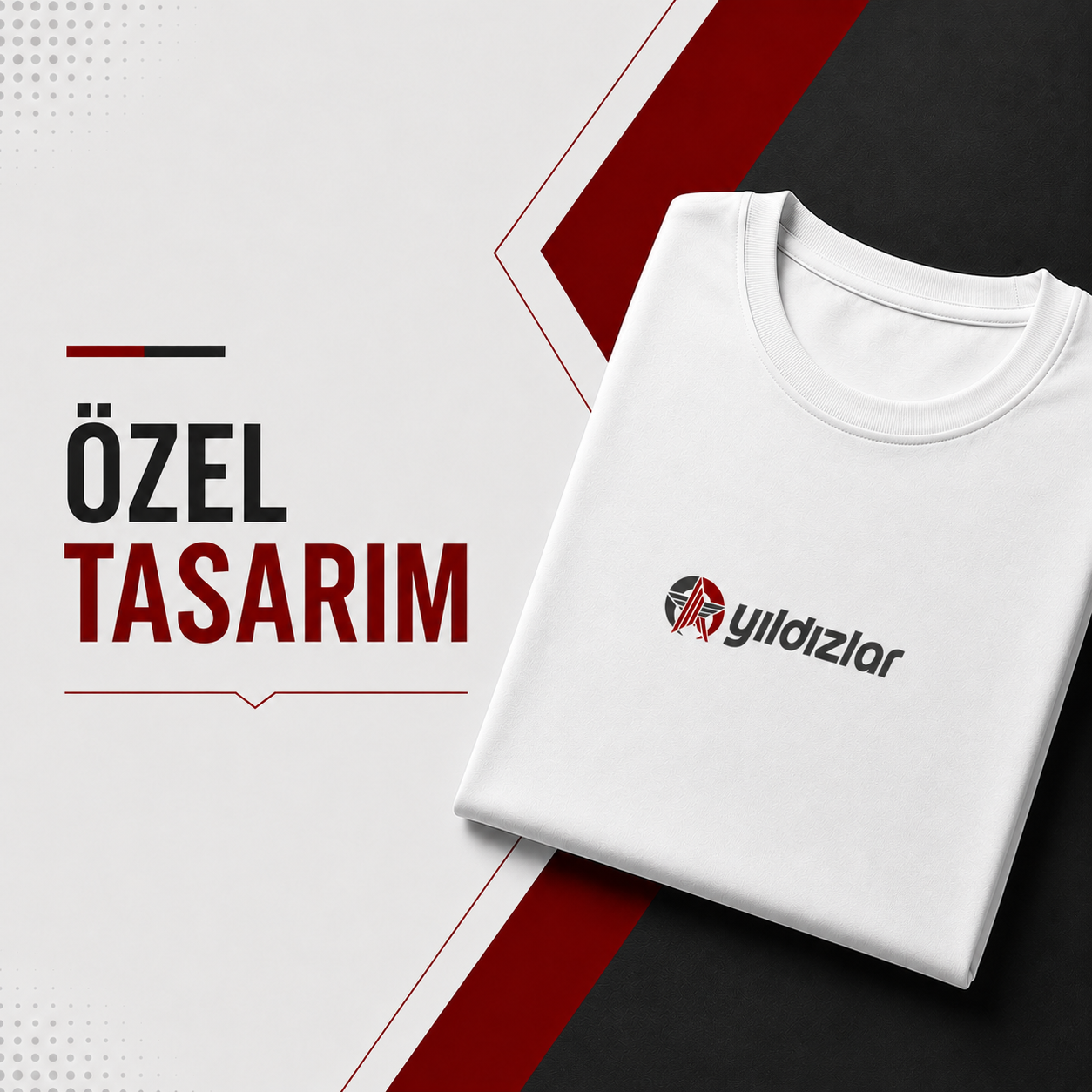 Promotional banner with a folded white T-shirt featuring the 'yildizlar' logo, set against red and black geometric shapes and the bold text 'ÖZEL TASARIM'.